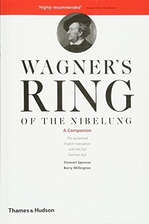 Cover Art for B00DO8LJD2, Wagner's Ring of the Nibelung: A Companion by Stewart Spencer Barry Millington Richard Wagner(2010-10) by Stewart Spencer Barry Millington Richard Wagner