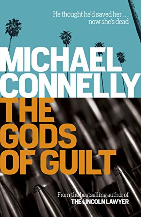 Cover Art for B00DHBOQMM, The Gods of Guilt by Michael Connelly