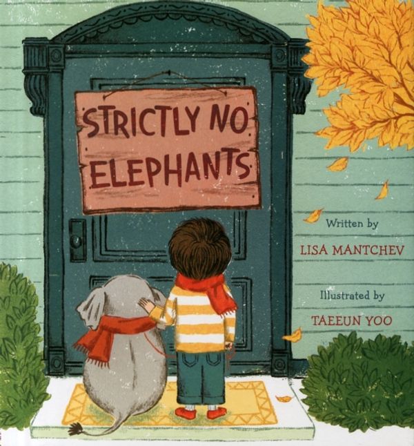 Cover Art for 9781481416474, Strictly No Elephants by Lisa Mantchev