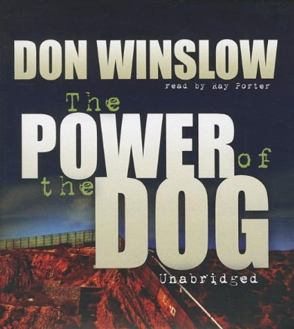 Cover Art for 9781470887452, The Power of the Dog by Don Winslow