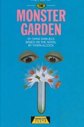 Cover Art for 9780435232849, Monster Garden: Play by Diane Samuels