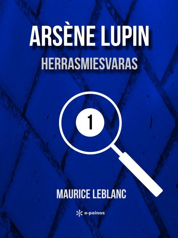 Cover Art for 9789526613185, Arsène Lupin by Maurice Leblanc