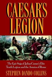 Cover Art for 9780471686132, Caesar's Legion by Stephen Dando-Collins