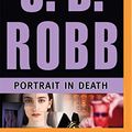 Cover Art for 0889290308191, Portrait in Death by J. D. Robb