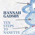 Cover Art for 9781742374031, Ten Steps to Nanette by Hannah Gadsby