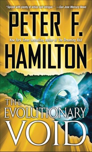 Cover Art for 9780345496584, The Evolutionary Void (with Bonus Short Story If at First...) by Peter F. Hamilton