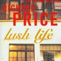 Cover Art for 9781427203205, Lush Life by Richard Price