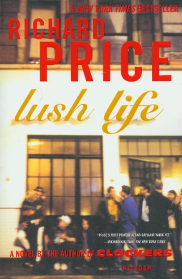 Cover Art for 9781427203205, Lush Life by Richard Price