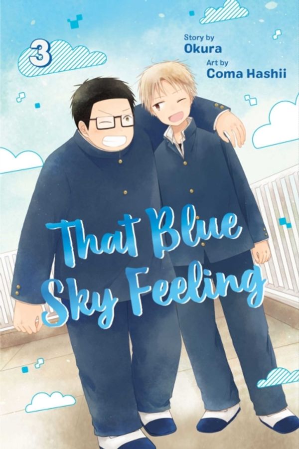 Cover Art for 9781974707973, That Blue Sky Feeling, Vol. 3 by Okura