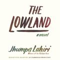 Cover Art for 9780739341827, The Lowland by Jhumpa Lahiri