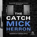 Cover Art for 9781980085805, The Catch by Mick Herron