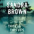 Cover Art for 9781549106620, Thick as Thieves Lib/E by Sandra Brown