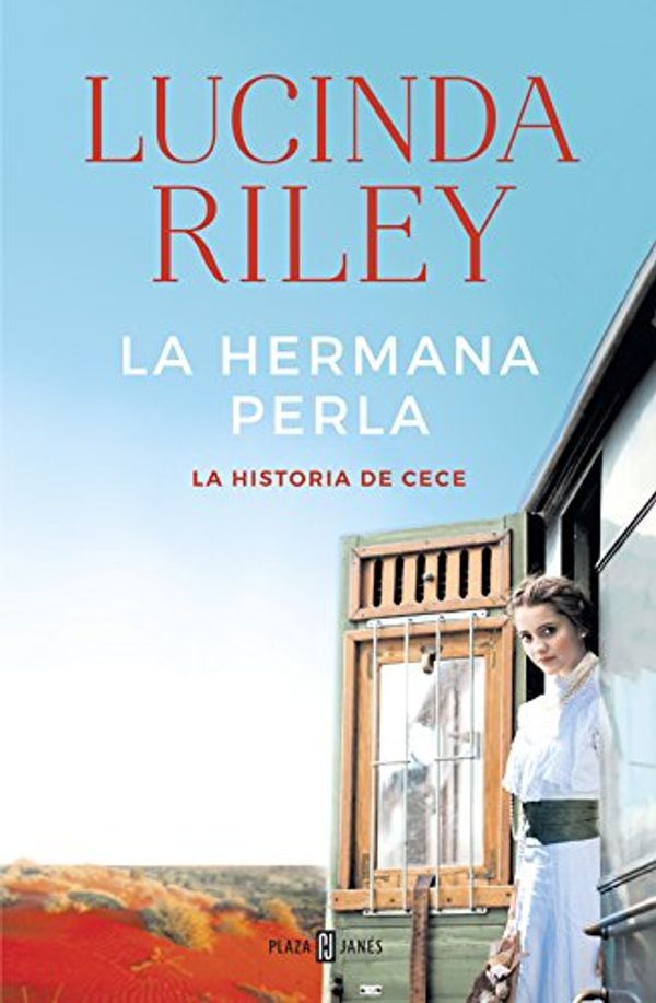 Cover Art for 9788401018596, La hermana perla (Las Siete Hermanas 4): La historia de CeCe by Lucinda Riley
