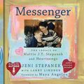 Cover Art for 9781609810832, Messenger: The Legacy of Mattie J.t. Stepanek and Heartsongs, Library Edition by Jeni Stepanek, Larry Lindner