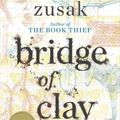 Cover Art for 9780375845598, Bridge of Clay (Signed Edition) by Markus Zusak