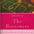 Cover Art for 9780141303734, The Borrowers by Mary Norton