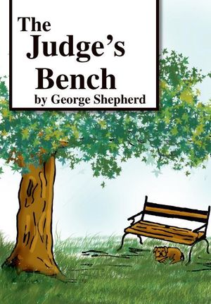 Cover Art for 9781425197612, The Judge's Bench by Shepherd,George