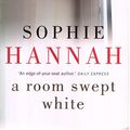 Cover Art for 9781444790290, A ROOM SWEPT WHITE by 