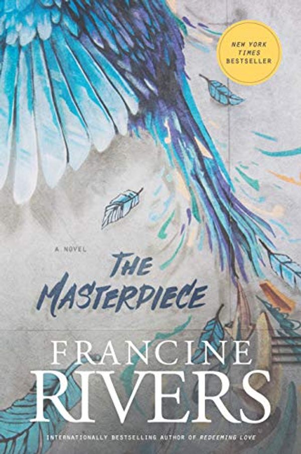 Cover Art for B073RS5MS6, The Masterpiece by Francine Rivers