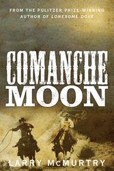 Cover Art for 9781447274629, Comanche Moon by Larry McMurtry