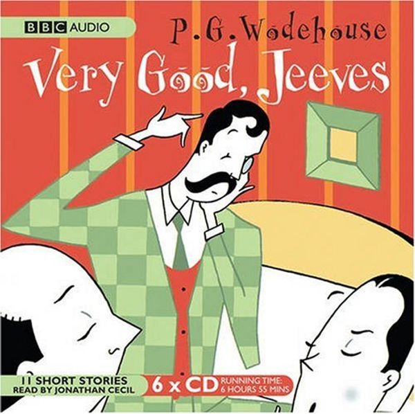 Cover Art for 9781405688772, Very Good, Jeeves: (Unabridged) by P Wodehouse