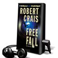 Cover Art for 9781441832986, Free Fall [With Earbuds] (Playaway Adult Fiction) by Robert Crais