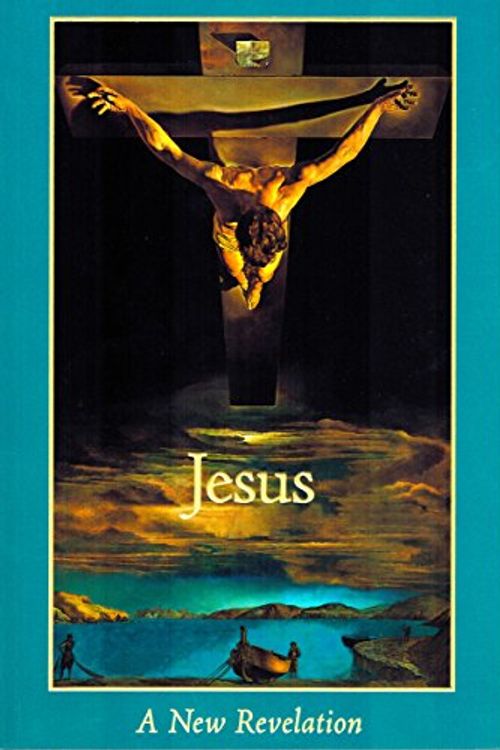 Cover Art for 9780966878301, Jesus: A New Revelation by Michael Foundation