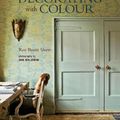 Cover Art for 9781788791878, Farrow & Ball Decorating with Colour by Byam Shaw, Ros, Ros Byam Shaw