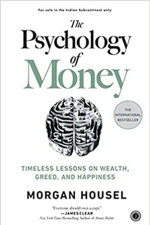 Cover Art for 6098414654685, By Morgan Housel The Psychology of Money Timeless lessons on wealth greed and happiness Paperback 2020 by Morgan Housel