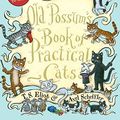 Cover Art for 8601406576834, Old Possum's Book of Practical Cats by T S. Eliot