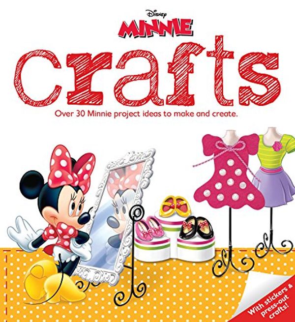 Cover Art for 9781472334275, Disney Minnie Mouse Crafts by Parragon Books