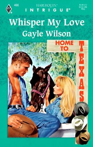 Cover Art for 9780373224661, Whisper My Love by Gayle Wilson