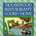 Cover Art for 9780671679927, Moosewood Restaurant Cooks at Home: Fast and Easy Recipes for Any Day by Moosewood Collective