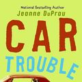 Cover Art for 9780061923418, Car Trouble by Jeanne DuPrau