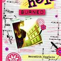 Cover Art for 9781921502309, A Year In Girl Hell #3: Burned by Meredith Costain