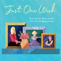 Cover Art for 9781489261625, Just One Wish by Rachael Johns