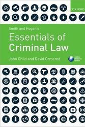 Cover Art for 9780199689569, Smith & Hogan's Essentials of Criminal Law by John Child, David Ormerod