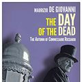 Cover Art for B07BZCP3KQ, The Day of the Dead: The Autumn of Commissario Ricciardi by de Giovanni, Maurizio