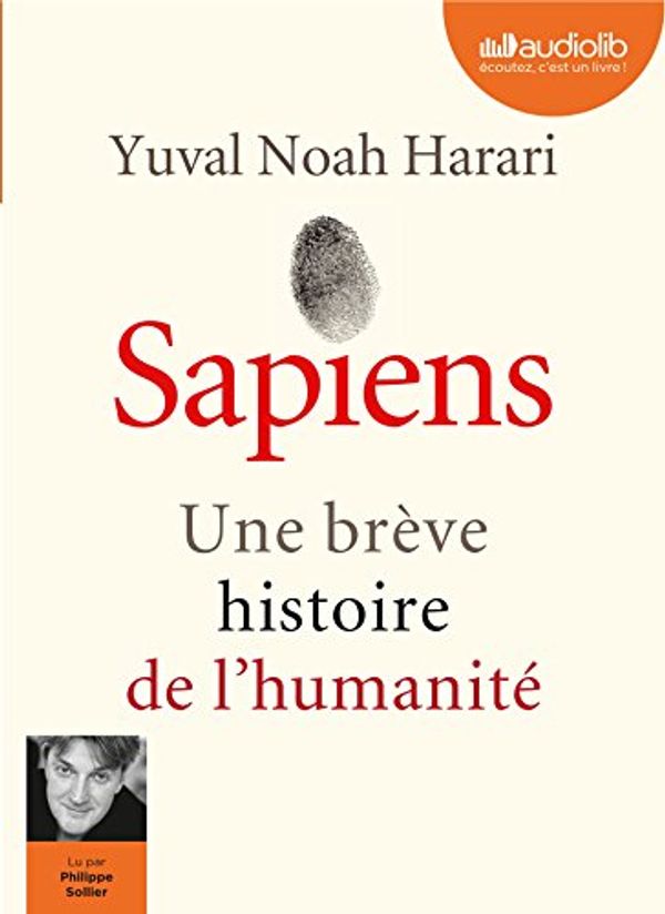 Cover Art for 9782367624051, Sapiens - une Breve Histoire de l'Humanité by Yuval Noah Harari