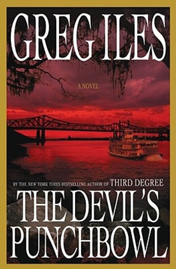 Cover Art for 9780743292511, The Devil's Punchbowl by Greg Iles