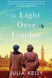 Cover Art for 9781409189374, The Light Over London by Julia Kelly