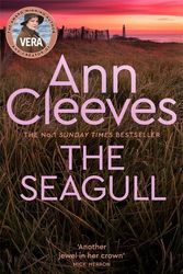 Cover Art for 9781447278344, The Seagull (Vera Stanhope) by Ann Cleeves