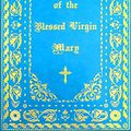 Cover Art for 9781945275302, The Little Office of the Blessed Virgin Mary: Illuminated by Catholic Church And Caritas Publishing