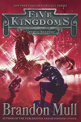 Cover Art for 9780606382533, Crystal KeepersFive Kingdoms by Brandon Mull
