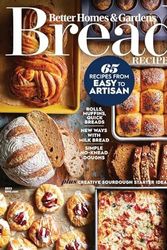 Cover Art for B0BCGL5Q2F, Better Homes & Gardens Magazine Bread Recipes Issue 26 Easy To Artisan by Unknown