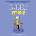 Cover Art for 9780062682239, Invisible Emmie by Terri Libenson