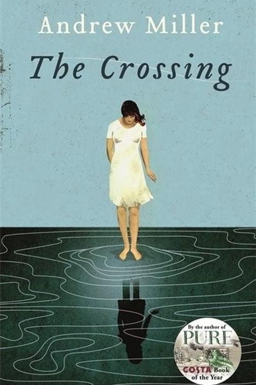 Cover Art for 9781444753493, The Crossing by Andrew Miller