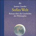 Cover Art for 9783423620017, Sofies Welt. Roman über die Geschichte der Philosophie. ( Ab 14 J.). by Jostein Gaarder
