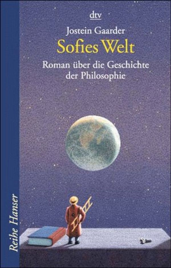 Cover Art for 9783423620017, Sofies Welt. Roman über die Geschichte der Philosophie. ( Ab 14 J.). by Jostein Gaarder