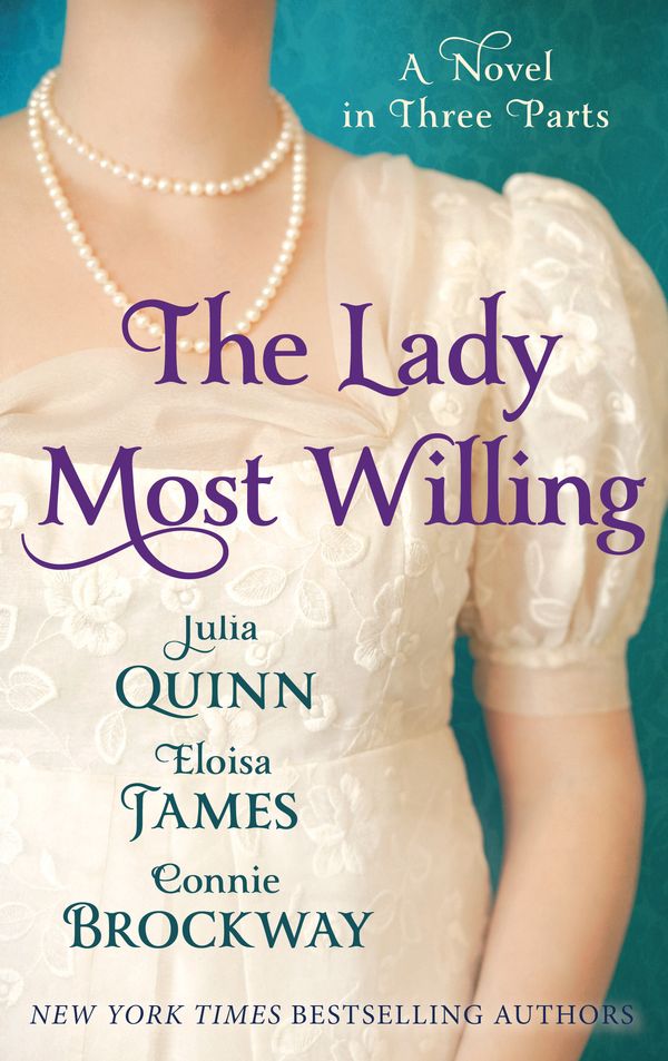 Cover Art for 9780749957810, The Lady Most Willing: A Novel in Three Parts by Julia Quinn